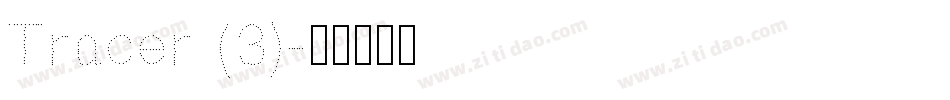 Tracer (3)字体转换